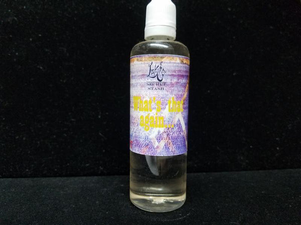 Whats that again...? 100ml Vape Juice